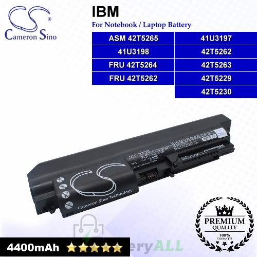 CS-IBT61NB For IBM Laptop Battery Model 41U3197 / 41U3198 / 42T5229 / 42T5230 / 42T5262 / 42T5263 / ASM 42T5265