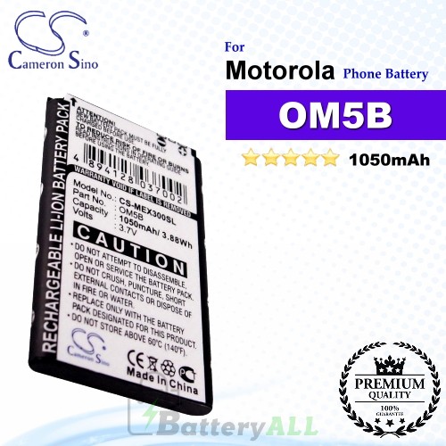 CS-MEX300SL For Motorola Phone Battery Model OM5B