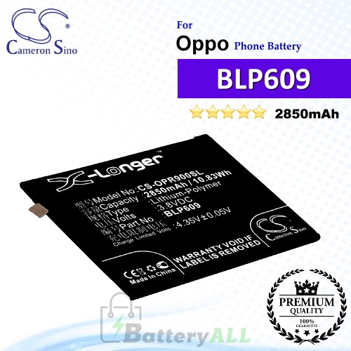 CS-OPR900SL For Oppo Phone Battery Model BLP609
