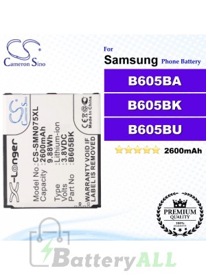 CS-SMN075XL For Samsung Phone Battery Model B605BA / B605BK / B605BU